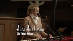 Alles Aus Liebe - Die Toten Hosen